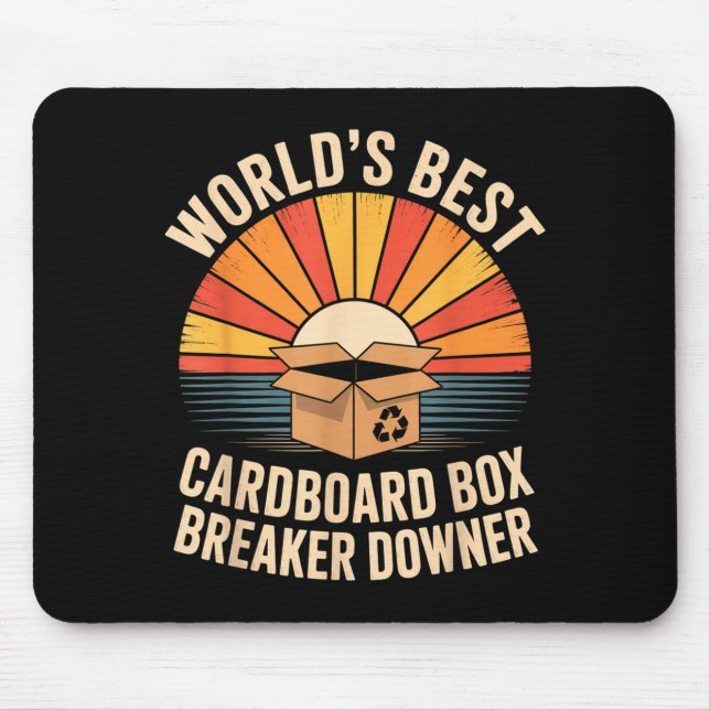 Alfombrilla De Ratón Funny Cardboard Box Breaker Downer Sarcastic Recyc (Frente)