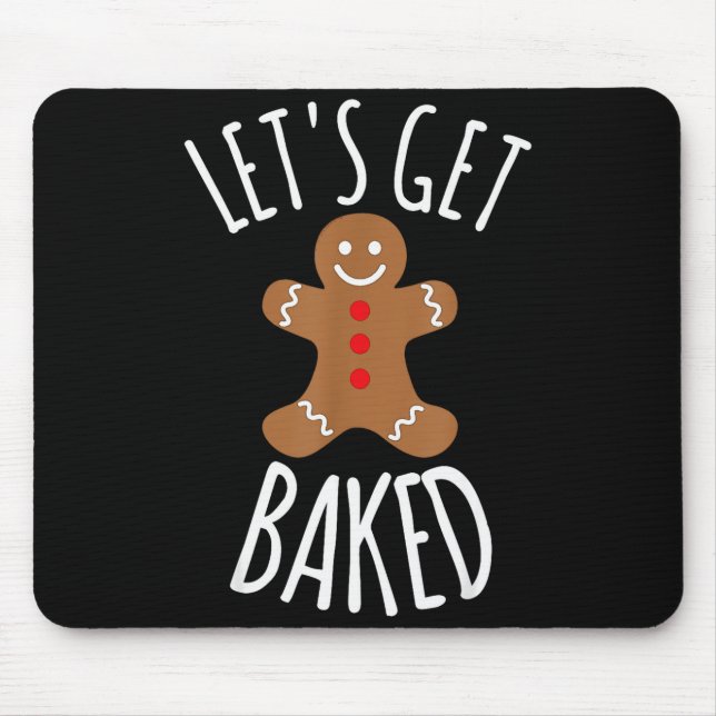 Alfombrilla De Ratón Funny Christmas Let's Get Baked Cookie Silly Gift  (Frente)
