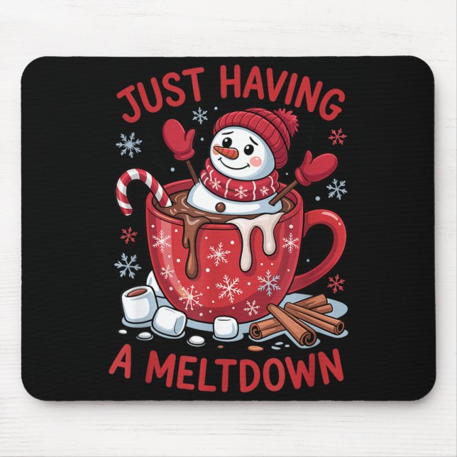 Alfombrilla De Ratón Funny Christmas Snowman Hot Chocolate Just Having  (Frente)