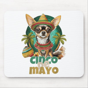Alfombrilla De Ratón Funny Cinco De Mayo Perro Diseño Cute Chihuahua Me