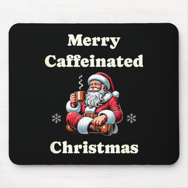 Alfombrilla De Ratón Funny Coffee Lover Holiday Merry Caffeinated Chris (Frente)