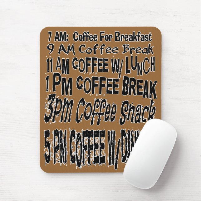 Alfombrilla De Ratón Funny Coffee Schedule Standard Mouse Pad (Con ratón)