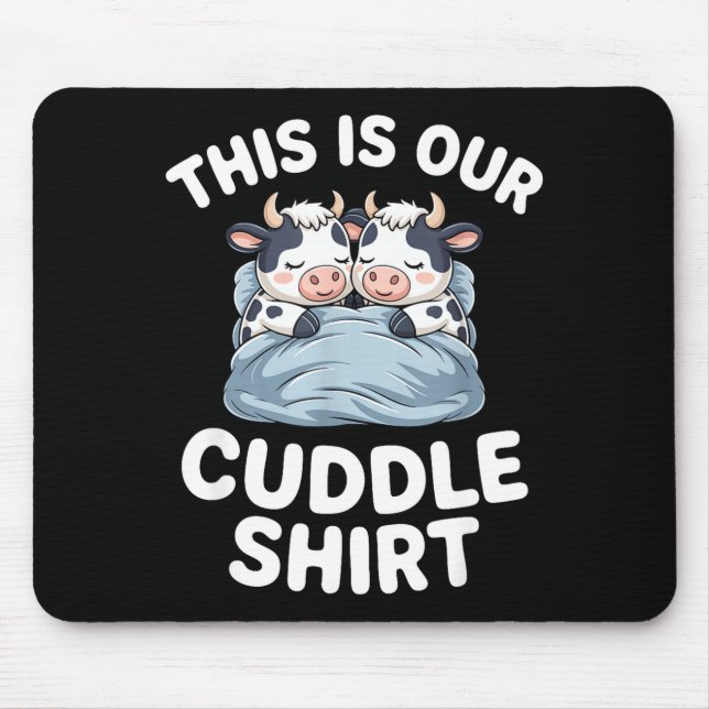 Alfombrilla De Ratón Funny Cow Couple Idea This Is Our Cuddle  (Frente)