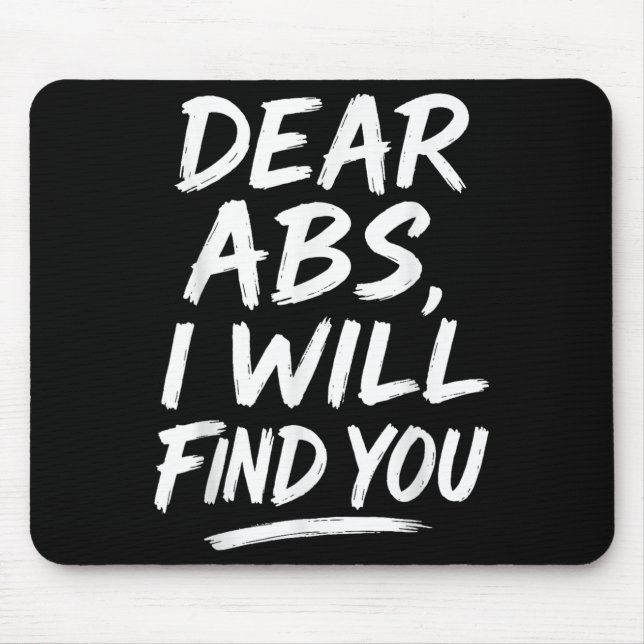 Alfombrilla De Ratón Funny Dear Abs Quote Fitness Lovers And Workout Mo (Frente)