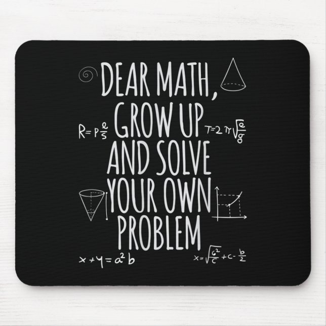 Alfombrilla De Ratón Funny Dear Math Grow Up Quote Problem Solver  (Frente)
