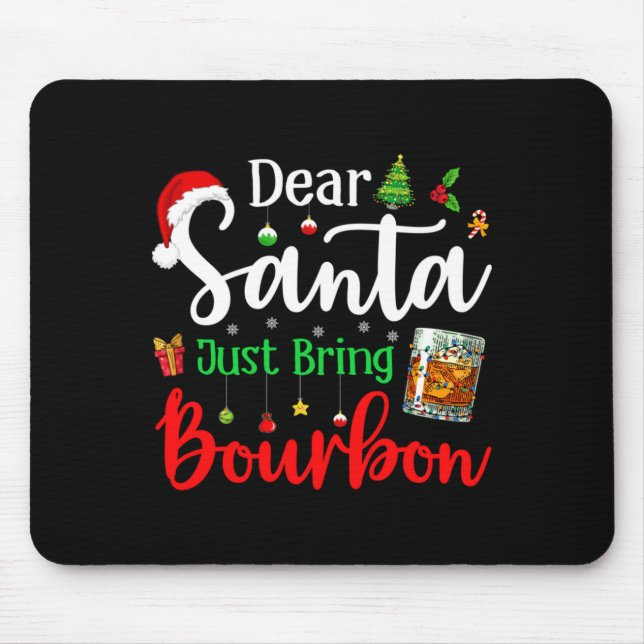 Alfombrilla De Ratón Funny Dear Santa Just Bring Bourbon Christmas Paja (Frente)