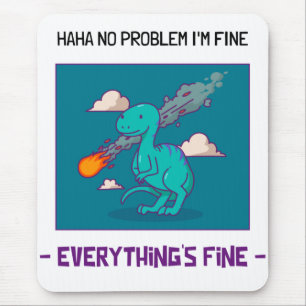 Alfombrilla De Ratón Funny Dinosaurio Asteroide Todo está bien