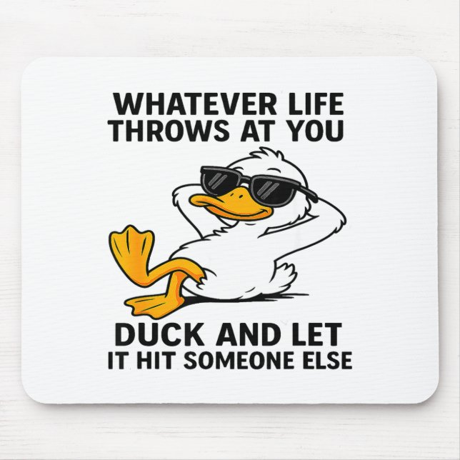 Alfombrilla De Ratón Funny Duck Graphic Men Women Funny Quote  (Frente)