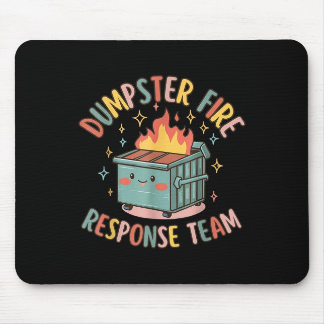 Alfombrilla De Ratón Funny Dumpster Fire Response Team Chaos Meme (Frente)