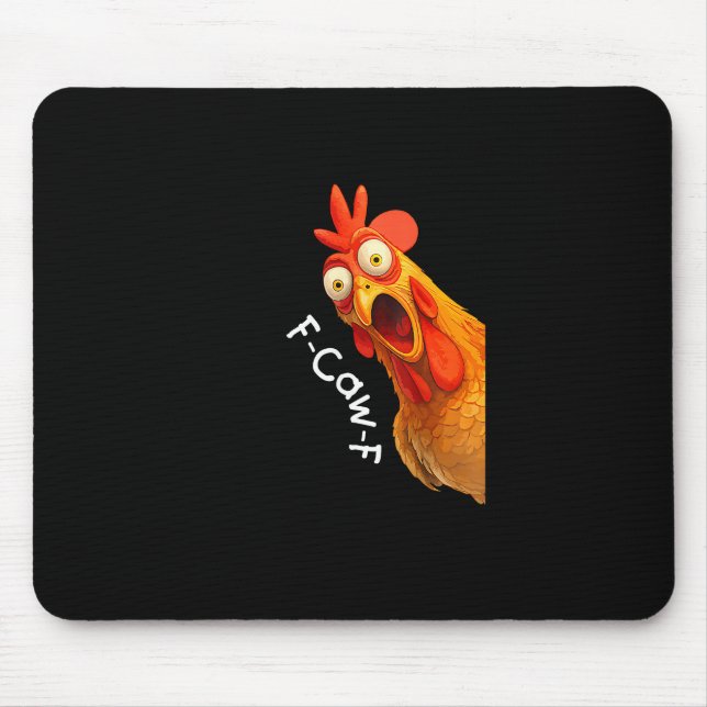Alfombrilla De Ratón Funny F-Caw-F Chicken F-Caw-F Chicken Creative Cas (Frente)