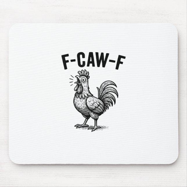 Alfombrilla De Ratón Funny F-Caw-F Chicken Graphic Sarcastic Bird (Frente)
