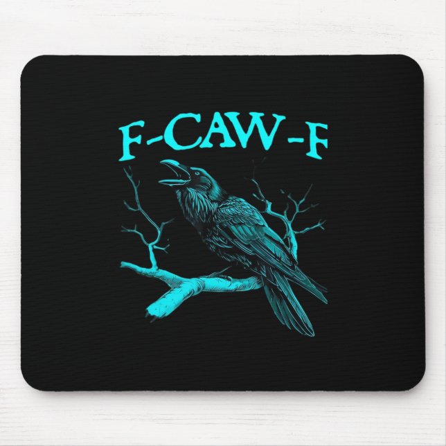 Alfombrilla De Ratón Funny F-Caw-F Humor Crow Gothic (Frente)