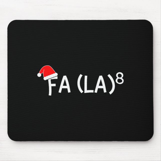 Alfombrilla De Ratón Funny Fa La 8 Christmas Math Teacher Santa Hat Xma (Frente)