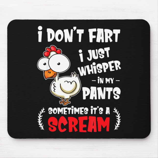 Alfombrilla De Ratón Funny Farting Chicken Lover I Dont Fart I Whisper  (Frente)