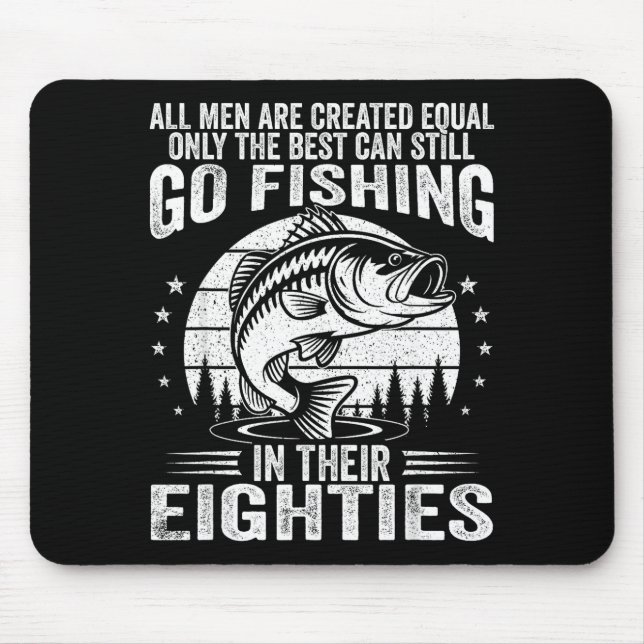 Alfombrilla De Ratón Funny Fishing Sayings For Men In Their Eighties Fi (Frente)