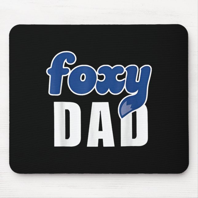 Alfombrilla De Ratón Funny Foxy Dad  (Frente)