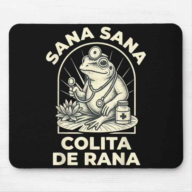 Alfombrilla De Ratón Funny Frog Sana Sana Colita De Rana Cute Mexican N (Frente)