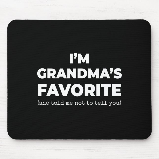 Alfombrilla De Ratón Funny Grandma's Favorite Shirt I'm Grandma's Favor (Frente)