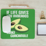 Alfombrilla De Ratón Funny Guacamole Chiste Aguacate<br><div class="desc">Si la vida te da aguacates,  haz guacamole. Una divertida obra sobre el viejo adagio de hacer limonadas de limones. Algo de humor mexicano para un gourmet a quien le gustan los chistes lindos.</div>