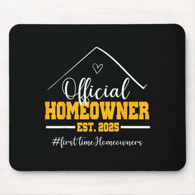Alfombrilla De Ratón Funny Homeowner Proud New Housewarming Party 2025  (Frente)