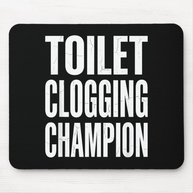 Alfombrilla De Ratón Funny Humor Bathroom Joke Toilet Clogging Chamon  (Frente)