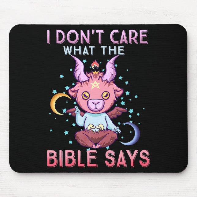 Alfombrilla De Ratón Funny I Dont Care What Bible Says  (Frente)