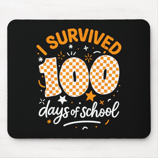 Alfombrilla De Ratón Funny I Survived 100 Days Of School Student Teache (Frente)