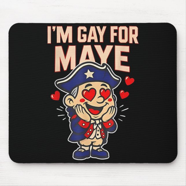 Alfombrilla De Ratón Funny I'm Gay For Maye  (Frente)