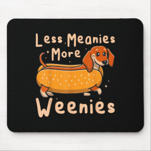 Alfombrilla De Ratón Funny Menos Significados Más Weenies Dachshund Cit