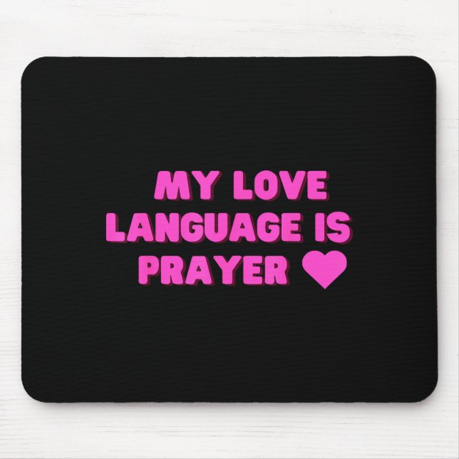 Alfombrilla De Ratón Funny My Love Language Is Prayer Jesus Christian  (Frente)