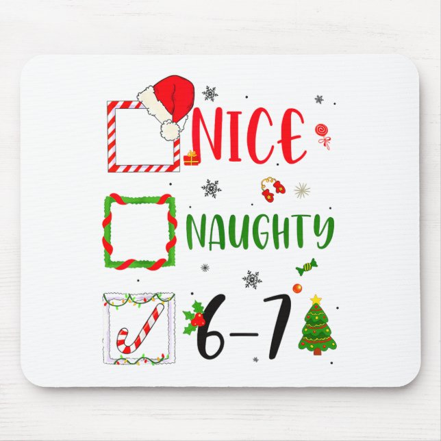 Alfombrilla De Ratón Funny Nice Naughty 6 7 Meme Christmas Six Seven  (Frente)
