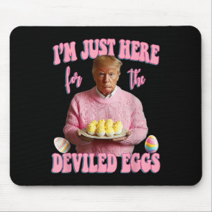 Alfombrilla De Ratón Funny Pascua, Donald Trump, estoy aquí para el Dev