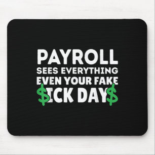 Alfombrilla De Ratón Funny Payroll Ve Todo Lo Especialista en Nóminas M