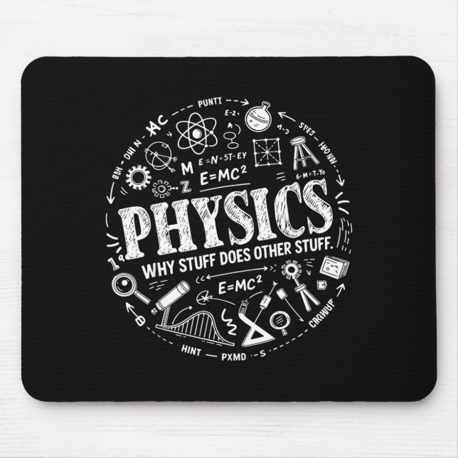 Alfombrilla De Ratón Funny Physics Quote For Science Lovers And Stem St (Frente)