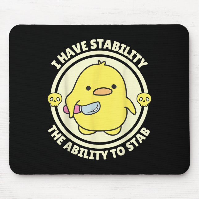 Alfombrilla De Ratón Funny Quote I Have Stability The Ability To Stab S (Frente)
