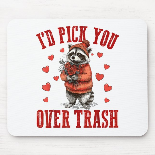Alfombrilla De Ratón Funny Raccoon I’d Ck You Over Trash Valentines Day (Frente)