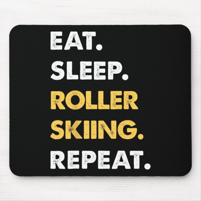 Alfombrilla De Ratón Funny Roller-skiing Apparel Eat Sleep Roller-skiin (Frente)