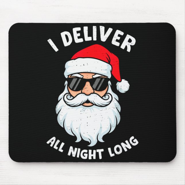 Alfombrilla De Ratón Funny Santa Claus I Deliver All Night Long Christm (Frente)