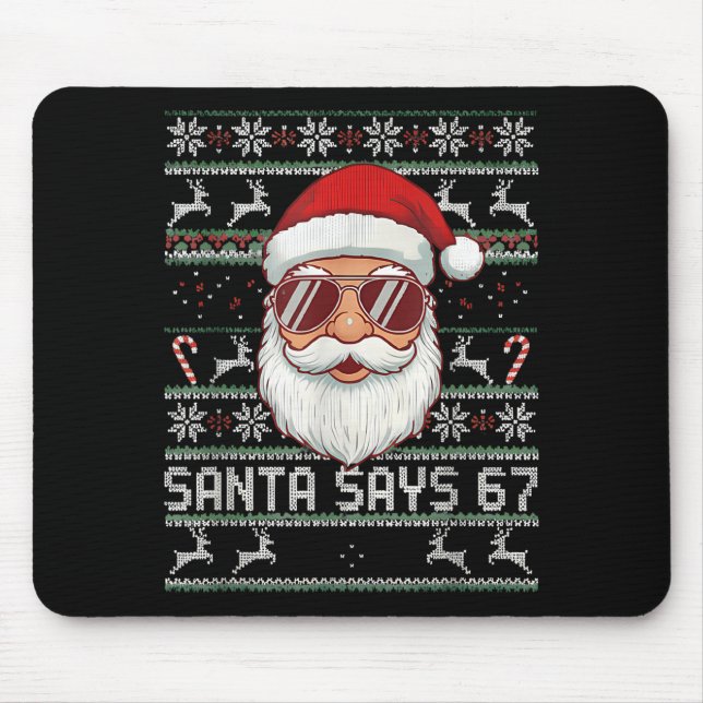 Alfombrilla De Ratón Funny Santa Says 67 Ugly Christmas Sweater  (Frente)