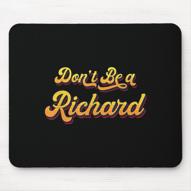 Alfombrilla De Ratón Funny Sarcastic Saying Joke Meme Print - Don't Be  (Frente)