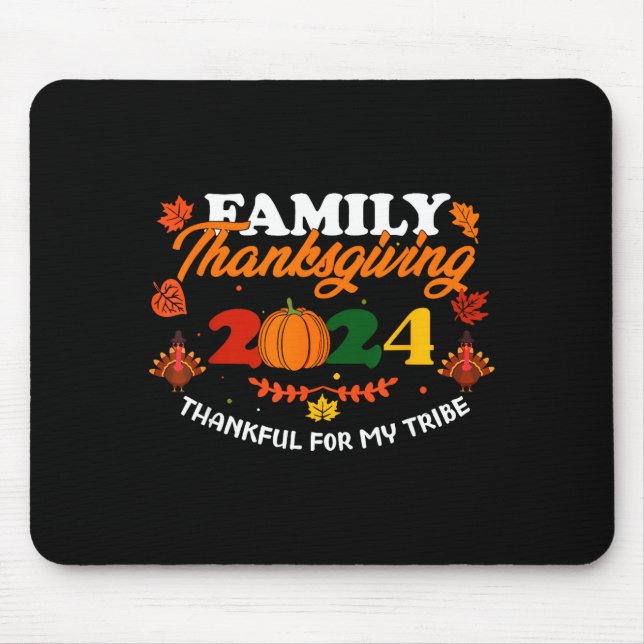 Alfombrilla De Ratón Funny Saying Quote Gift Family Thanksgiving 2024 T (Frente)
