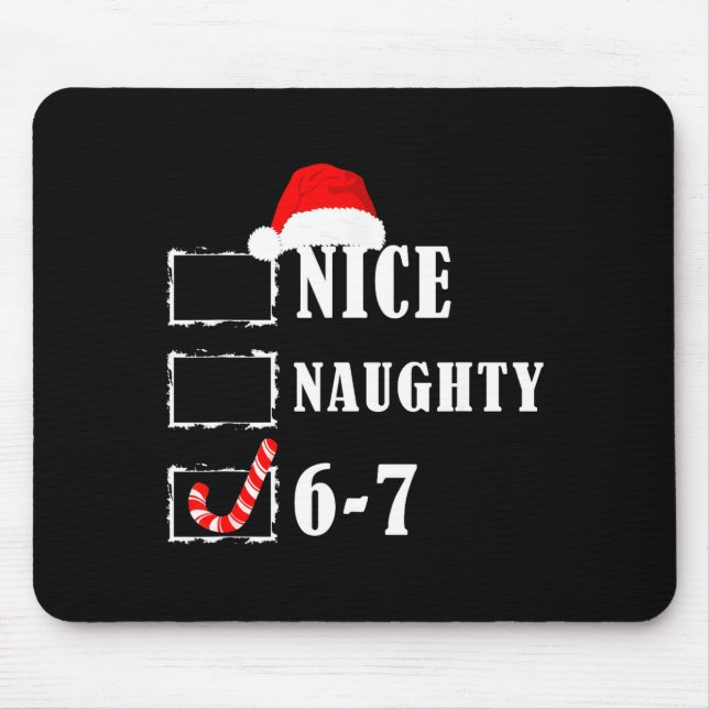 Alfombrilla De Ratón Funny Six Seven 6-7 Meme Nice Naughty 67 Christmas (Frente)