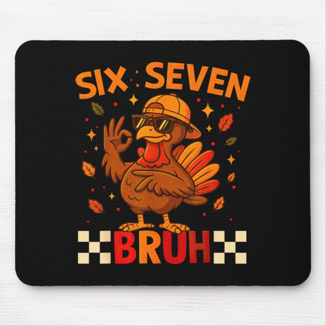 Alfombrilla De Ratón Funny Six Seven Meme Turkey Kids Bruh, 67 Thanksgi (Frente)