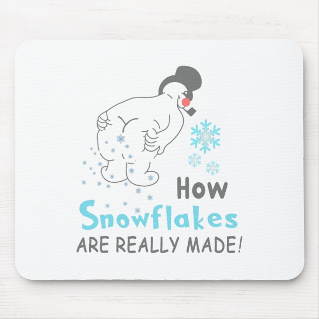 Alfombrilla De Ratón Funny Snow How Snowflakes Are Really Made  (Frente)