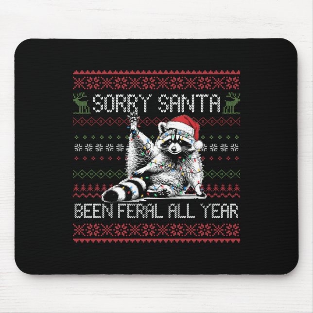 Alfombrilla De Ratón Funny Sorry Santa I've Been Feral All Year Ugly Ch (Frente)