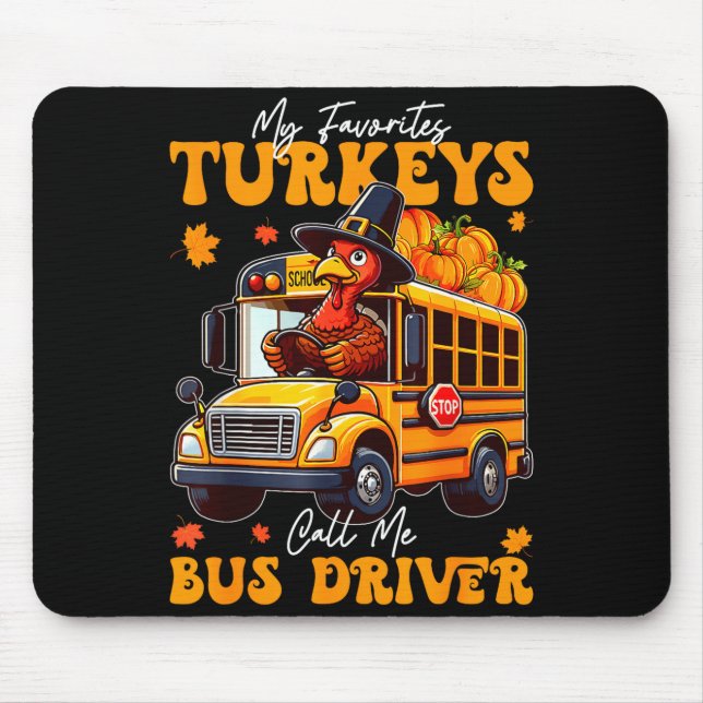 Alfombrilla De Ratón Funny Thanksgiving Turkey Bus Driver School Gift  (Frente)