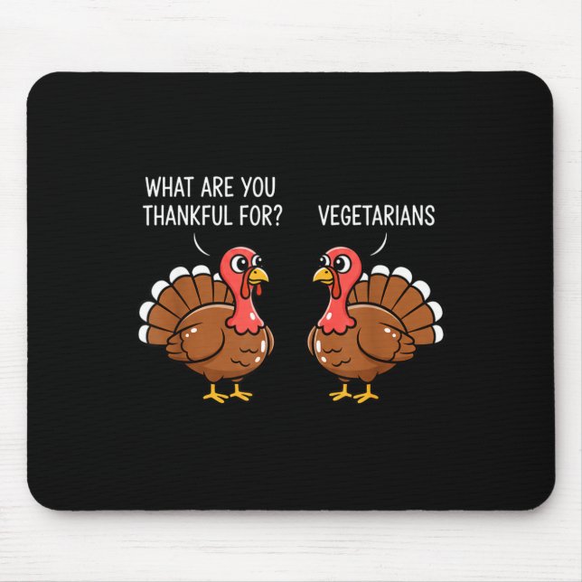 Alfombrilla De Ratón Funny Thanksgiving Turkey Design - What Are You Th (Frente)