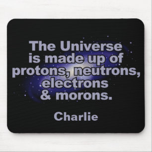 Alfombrilla De Ratón Funny "The Universe" nombre personalizado mousepad