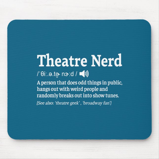 Alfombrilla De Ratón Funny Theatre Nerd Definition Musical Theater  (Frente)