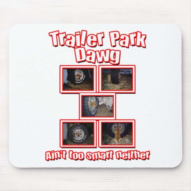 Alfombrilla De Ratón Funny Trailer Park Dawg Red (Frente)